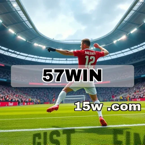 57win: Vantagens e Recursos da Seção de Fidelidade Que Você Não Pode Perder!